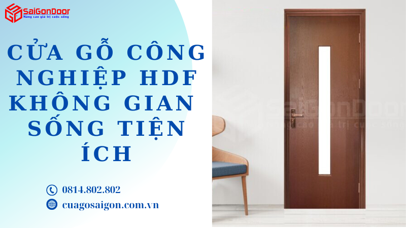 Cửa Gỗ Công Nghiệp HDF Không Gian Sống Tiện Ích