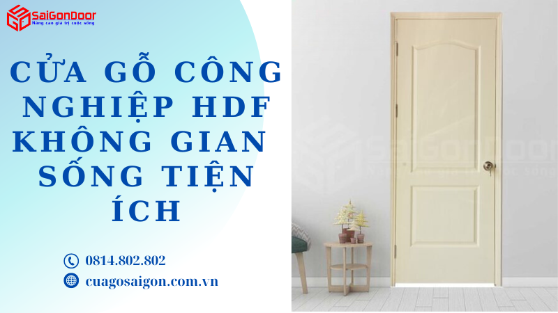 Cửa Gỗ Công Nghiệp HDF Không Gian Sống Tiện Ích