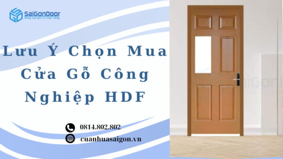 Lưu Ý Chọn Mua Cửa Gỗ Công Nghiệp HDF