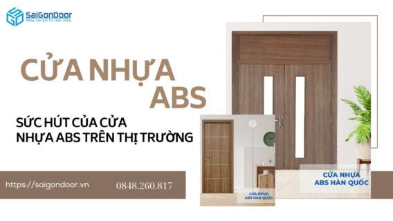 Cửa nhựa ABS: sức hút của cửa nhựa ABS trên thị trường