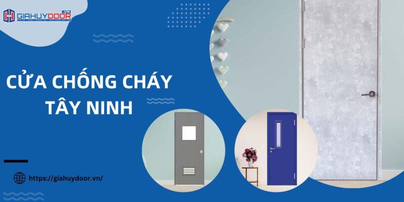 Cửa Chống Cháy Tây Ninh