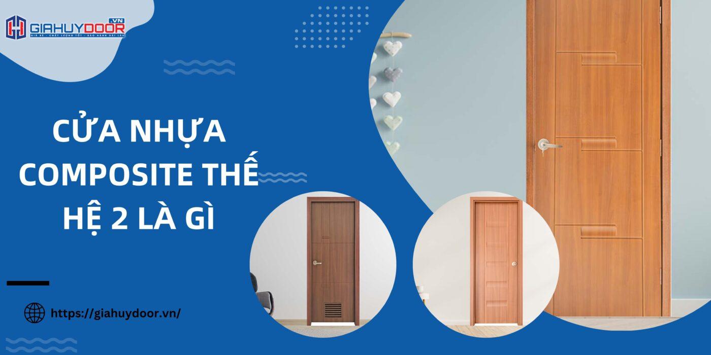 Cửa Nhựa Composite Thế Hệ 2