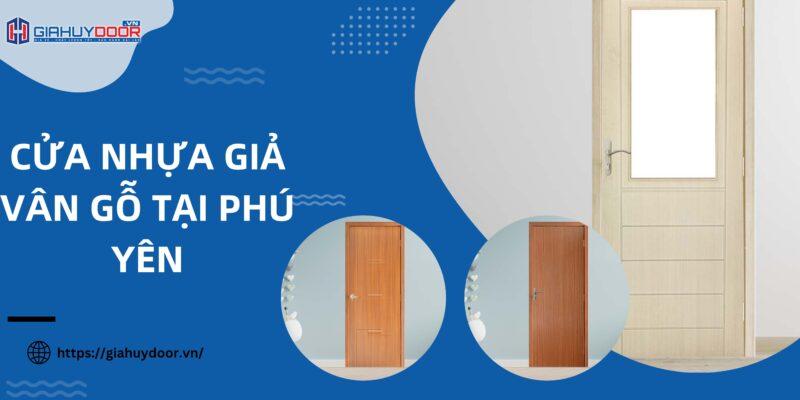 Cửa Nhựa Giả Vân Gỗ Tại Phú Yên