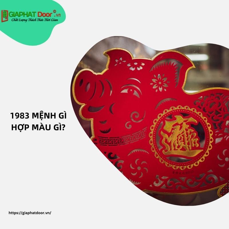 1983 mệnh gì hợp màu gì?
