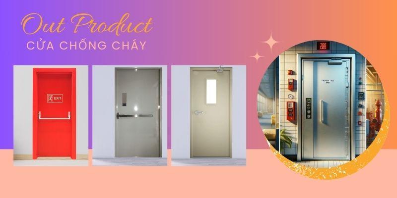 Cửa chống cháy giúp bảo vệ an toàn cho người dùng
