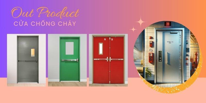 Cửa chống cháy giúp đảm bảo quy định pháp luật và tiêu chuẩn PCCC