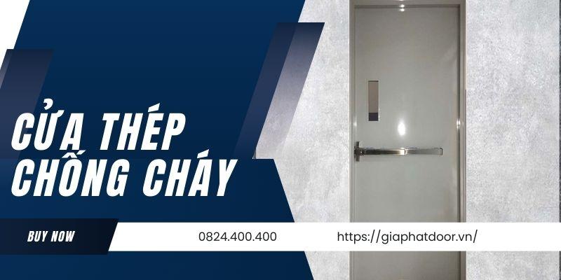 Địa chỉ mua cửa thép chống cháy uy tín tại khu vực Bình Dương