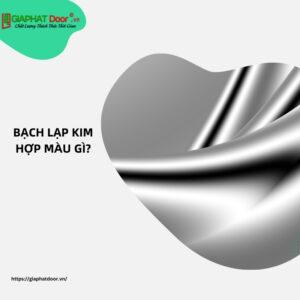 Bạch Lạp Kim Hợp Màu Gì