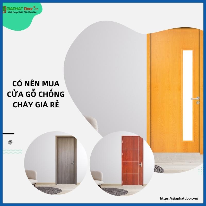 Có nên mua cửa gỗ chống cháy giá rẻ