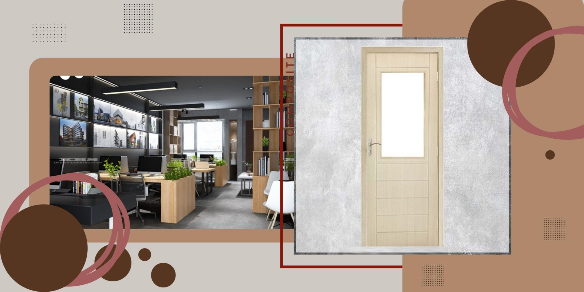 Cửa composite - Giải pháp hoàn hảo cho cửa văn phòng