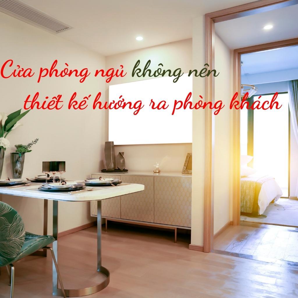 Chúng ta cần tránh để cửa phòng ngủ hướng ra phòng khách