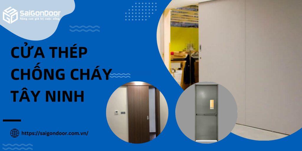 Cửa thép chống cháy Tây Ninh