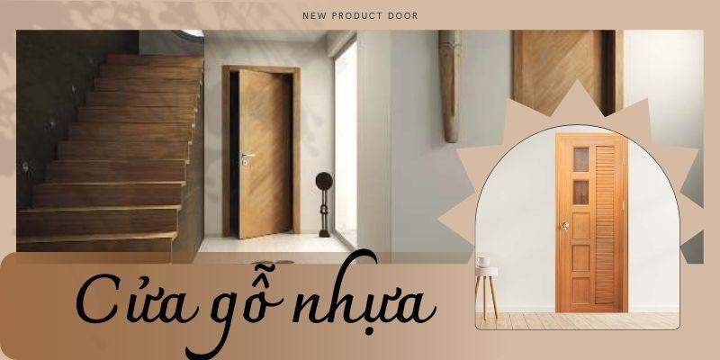 Nhu cầu sử dụng và ngân sách là điều đáng quan tâm khi mau cửa gỗ nhựa Đồng Nai
