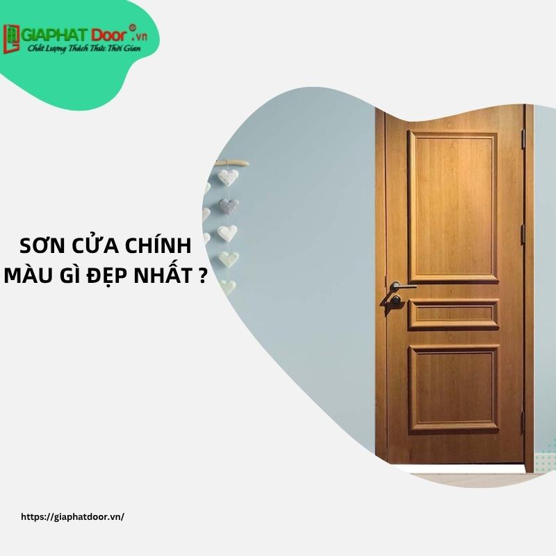 sơn cửa chính màu gì đẹp nhất