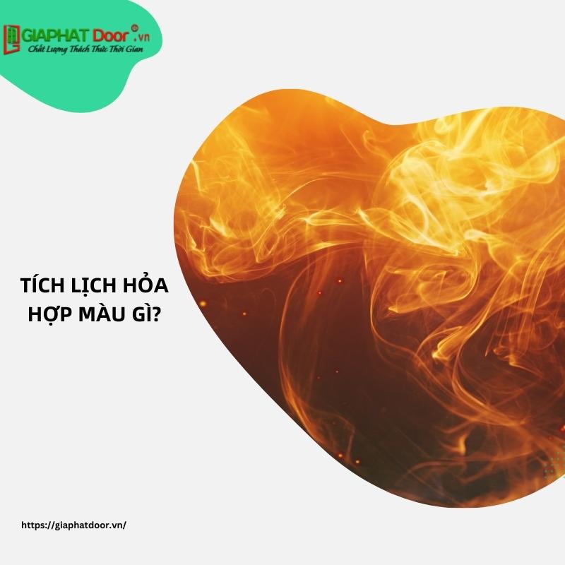 Tích Lịch Hỏa Hợp Màu Gì?