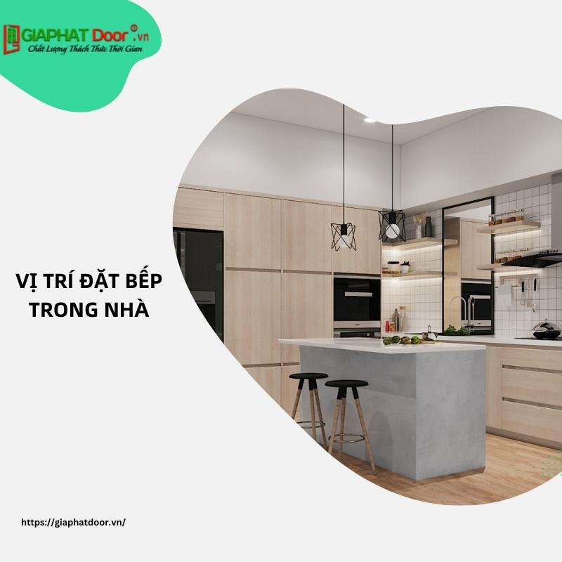 Vị trí đặt bếp trong nhà