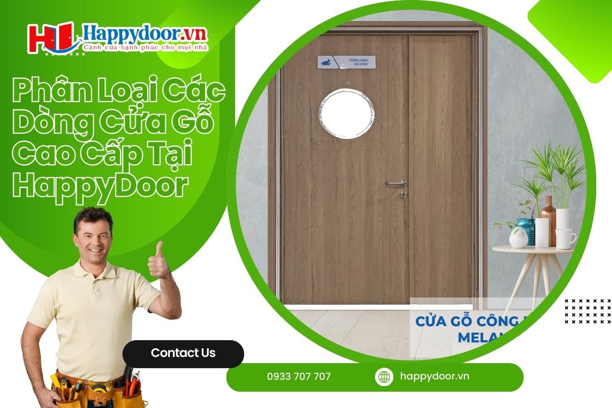 phan-loai-cac-dong-cua-go-cao-cap-tai-happydoor (1)