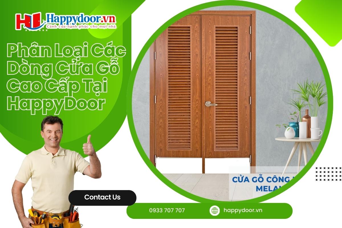 phan-loai-cac-dong-cua-go-cao-cap-tai-happydoor (3)