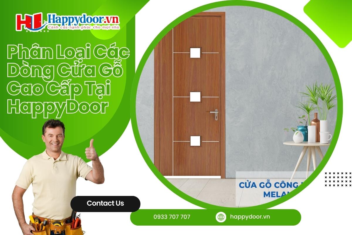 phan-loai-cac-dong-cua-go-cao-cap-tai-happydoor (4)