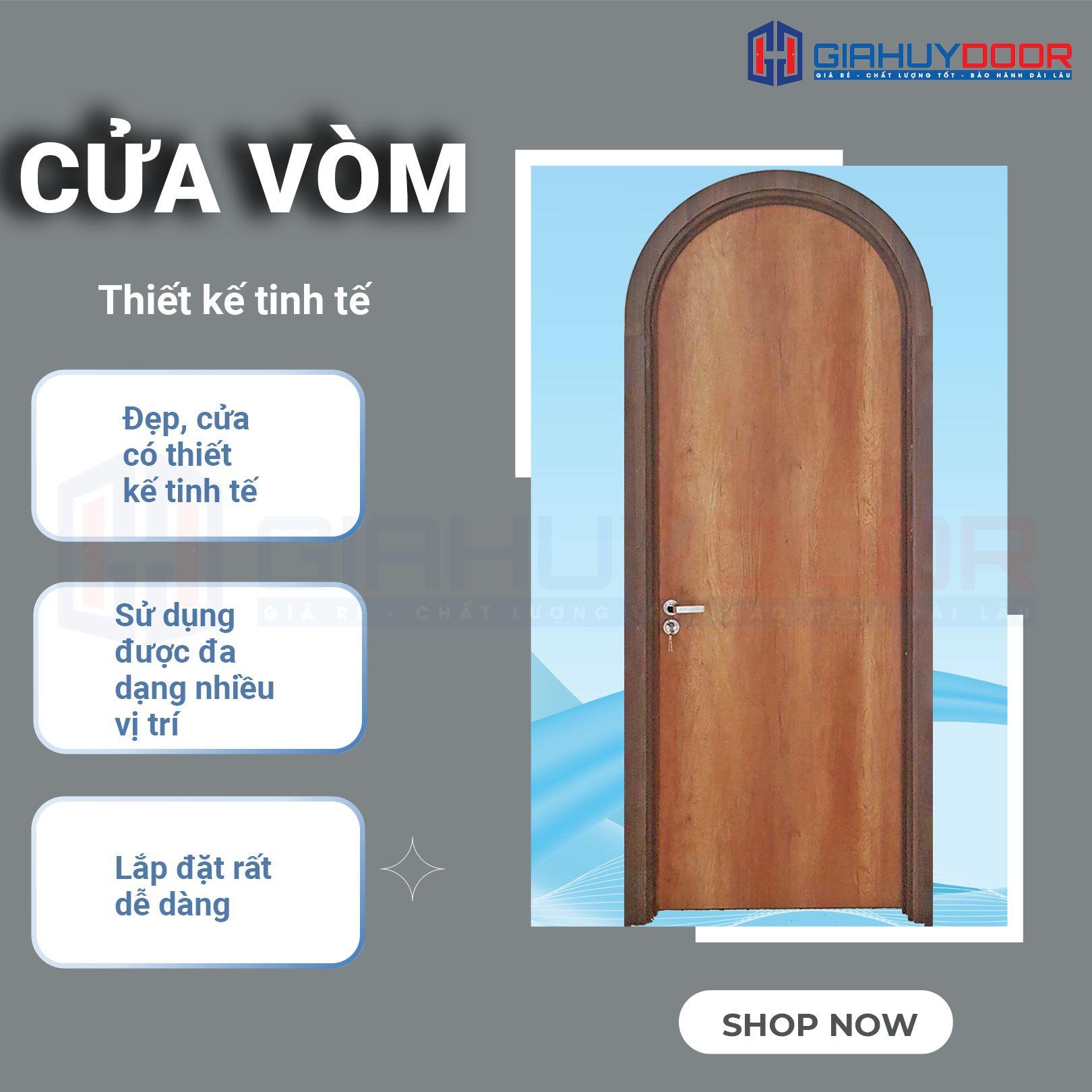 KHÁM PHÁ CỬA VÒM GIAHUYDOOR: THẨM MỸ VÀ BỀN ĐẸP KHÁM PHÁ CỬA VÒM GIAHUYDOOR: THẨM MỸ VÀ BỀN ĐẸP