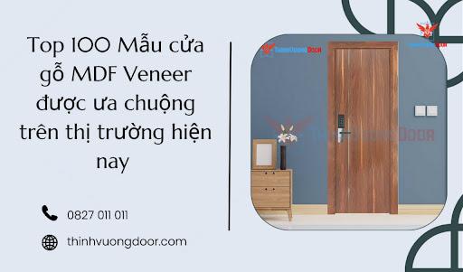 Top 100 Mẫu cửa gỗ MDF Veneer được ưa chuộng trên thị trường hiện nay