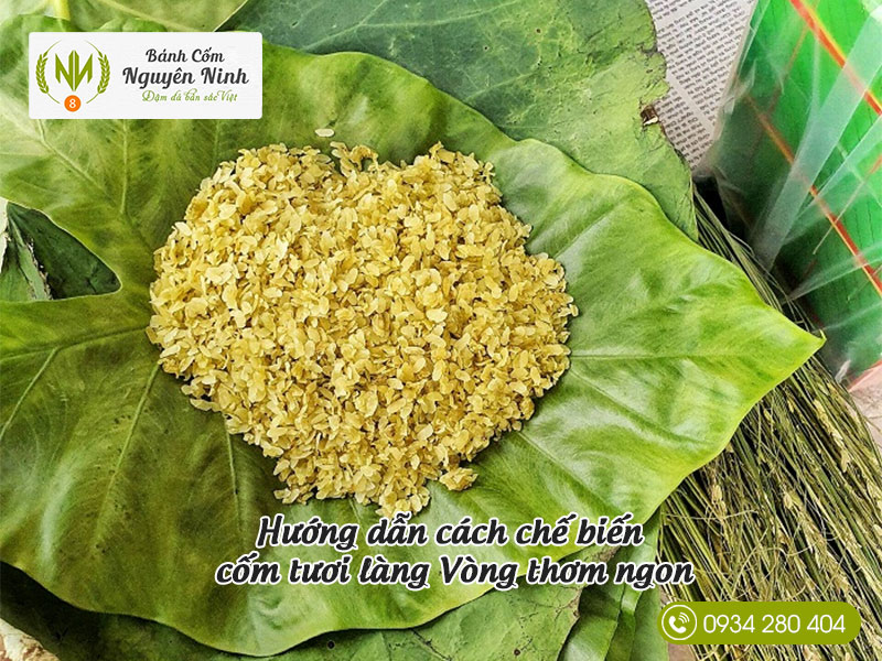 cach che bien com tuoi lang vong