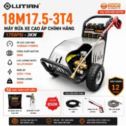 Máy Rửa Xe Cao Áp Lutian Chính Hãng 18M17.5-3T4 3KW (1750PSI) – Huyền Thoại "Quốc Dân" Cho Tiệm Rửa Xe Chuyên Nghiệp