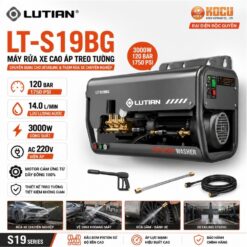 Máy Rửa Xe Treo Tường LUTIAN LT-S19BG 3000W 120 Bar Chính Hãng Cho Detailing Chuyên Nghiệp