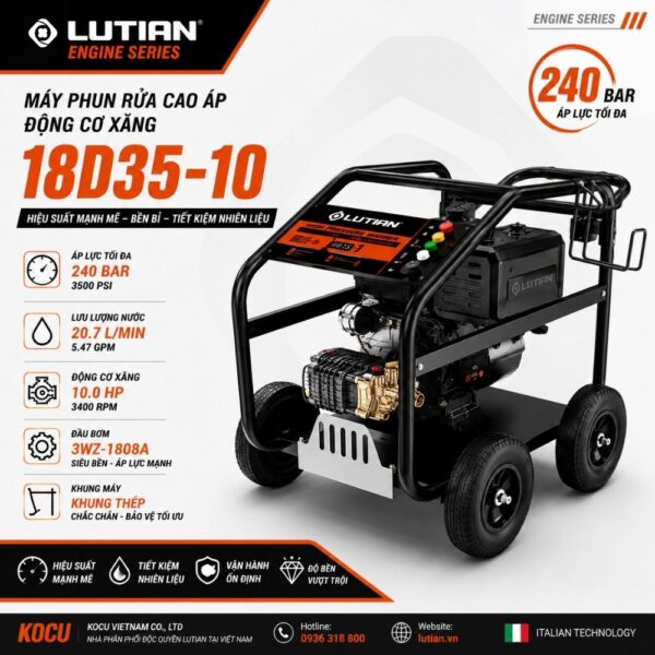 Máy Phun Rửa Cao Áp Chạy Xăng Lutian 18D35-10 (10HP / 240Bar) Chính Hãng