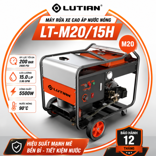 Máy Phun Rửa Cao Áp Nước Nóng LUTIAN LT-M20/15H 380V | Đỉnh Cao Tẩy Mỡ & Chăm Sóc Xe Detailing