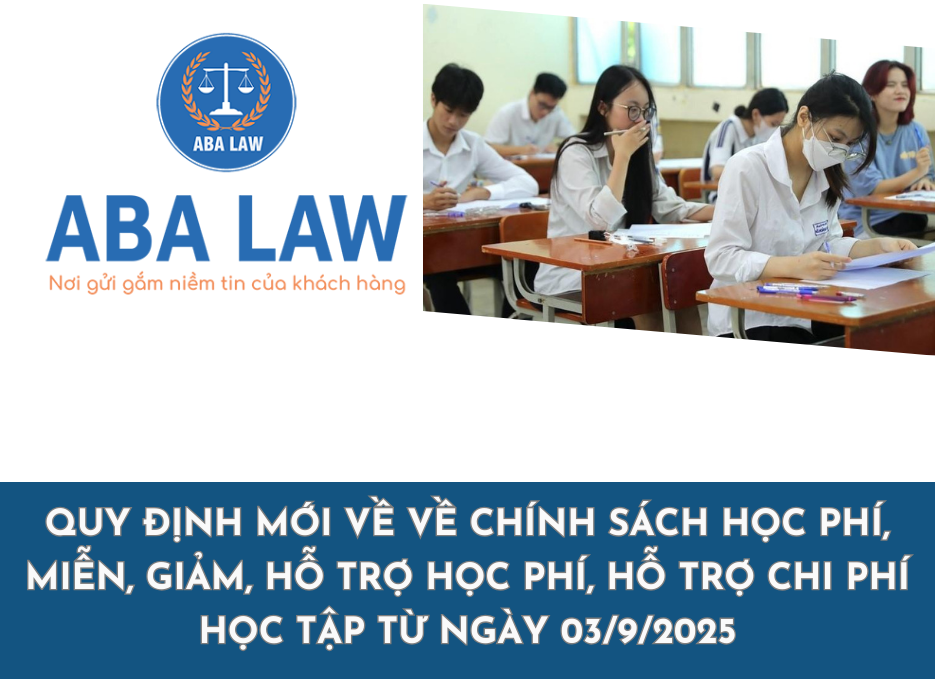 Quy định mới về về chính sách học phí, miễn, giảm, hỗ trợ học phí, hỗ trợ chi phí học tập từ ngày 03/9/2025