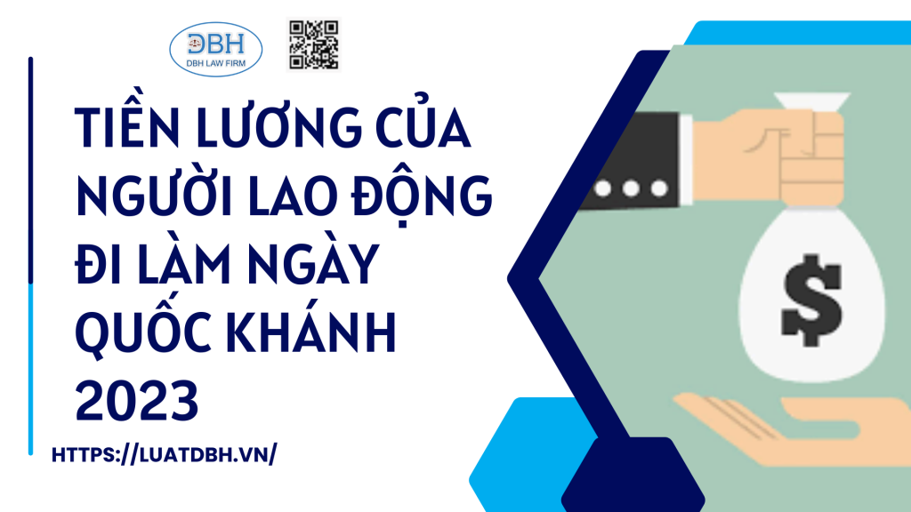 Tiền lương của người lao động đi làm ngày Quốc Khánh 2023