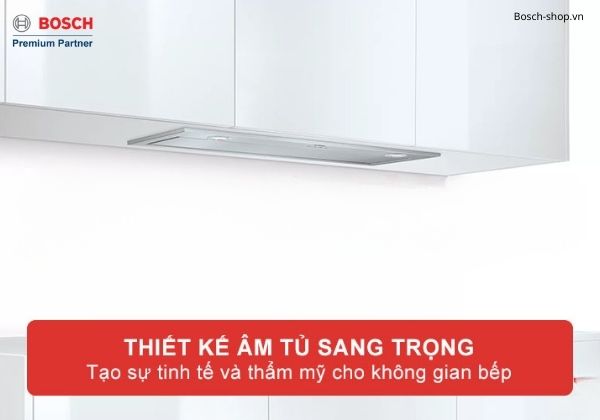 Máy hút mùi Bosch DHL885C Thiết kế âm tủ sang trọng
