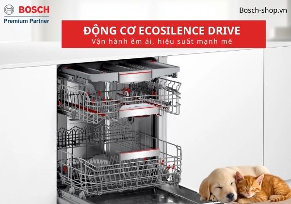 Máy rửa bát Bosch SMV6ZCX42E vận hành êm ái, hiệu suất mạnh mẽ
