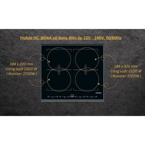 Công suất bếp từ Hafele 4 vùng nấu HC F604A 537.09.502 lắp âm
