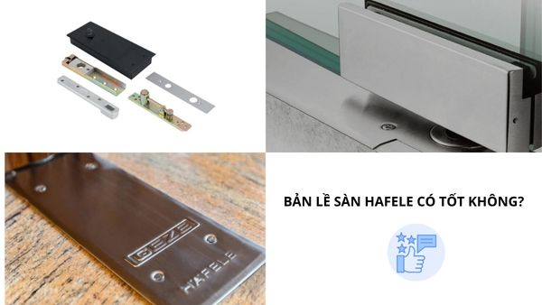 Bản lề sàn Hefele tốt không