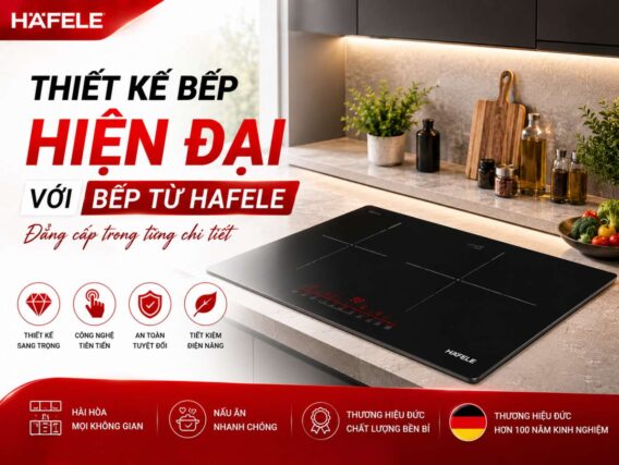 Thiet ke bep hien dai voi bep tu Hafele