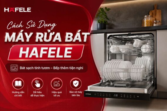 Cach Su Dung May Rua Bat Hafele