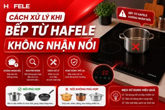 Cach Xu Ly Khi Bep Tu Hafele Khong Nhan Noi
