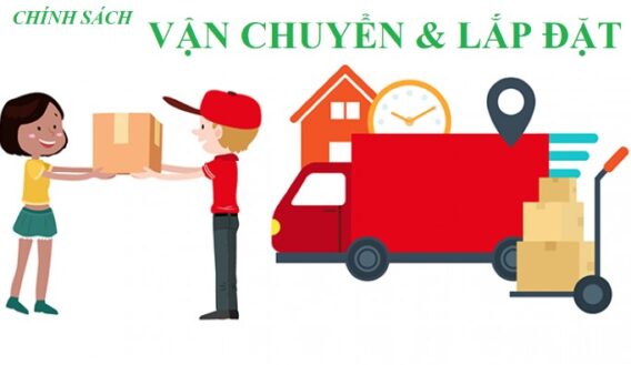 Chính sách vận chuyển lắp đặt 1 chinh sach van chuyen lap dat 1