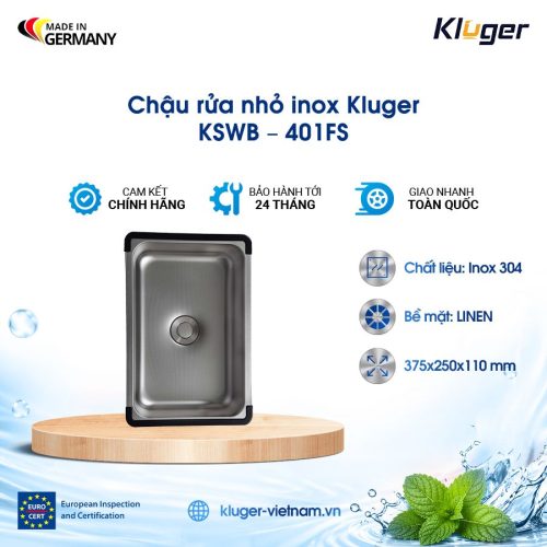 Chậu rửa nhỏ inox Kluger KSWB – 401FS