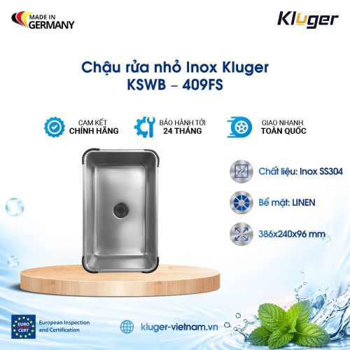 Chậu rửa nhỏ inox Kluger KSWB – 409FS
