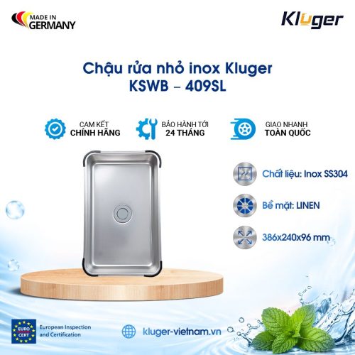 Chậu rửa nhỏ inox Kluger KSWB – 409SL