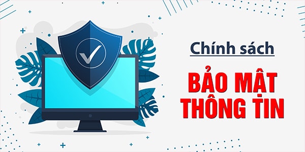chinh sach bao ve thong tin ca nhan