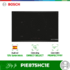 Bếp từ Bosch 4 vùng nấu PIE875HC1E lắp âm 1 pie875hc1e optimized
