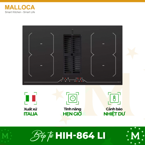 Bếp từ kết hợp máy hút mùi Malloca HIH-864 LI