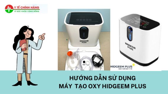 Các Dòng Máy Tạo Oxy Hidgeem 10 Máy tạo oxy hidgeem plus sử dụng như thế nào