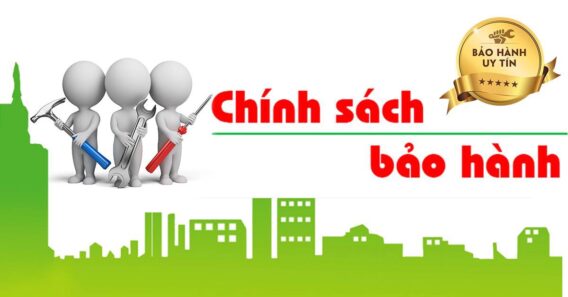 Chính Sách 5 CHÍNH SÁCH BẢO HÀNH