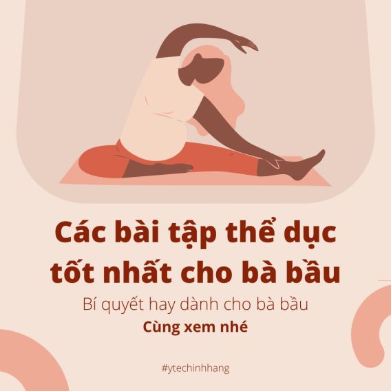 Bài Tập Thể Dục Tốt Nhất Cho Bà Bầu