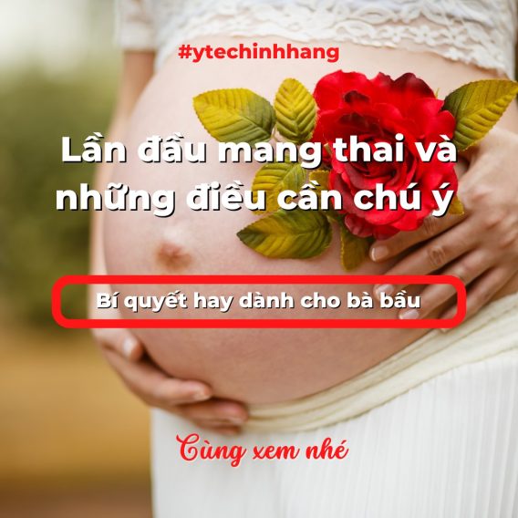 Lần Đầu Mang Thai Và Những Điều Cần Chú Ý 8 Lần Đầu Mang Thai Và Những Điều Cần Chú Ý